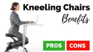 Pros And Cons Of Kneeling Chairs